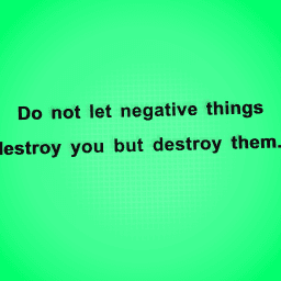 negative things