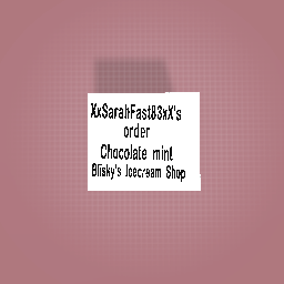 XxSarahFast83xX's order!