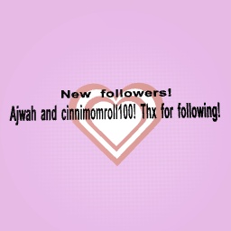 New followers!? :)