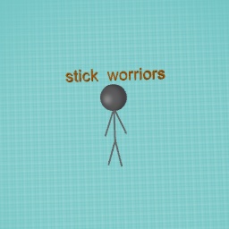 stick worriors