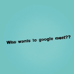 Meet?