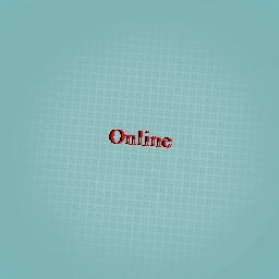 Online?