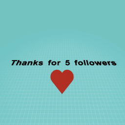 5 Followers !!! :)