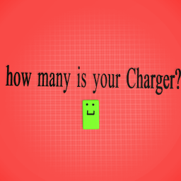 how many is your Charger?