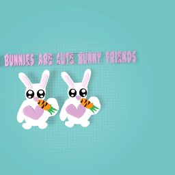 bunny friends