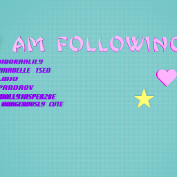 I am following