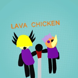 LAVA CHICKEN DUET WITH ELISA