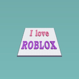 I love roblox!!!!!!!