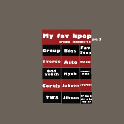My fav kpop pt.3