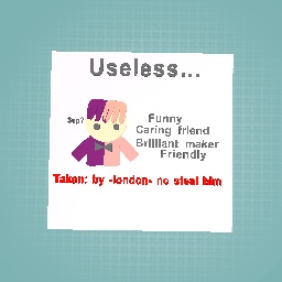 About Useless...