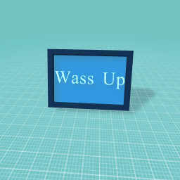Wasssss up sign