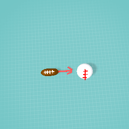 A football that turns into a baseball.