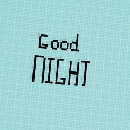 Good night…..