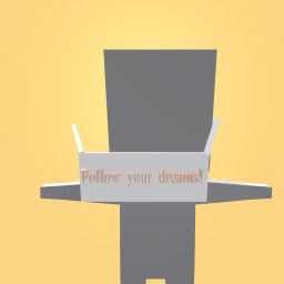 Follow your dreams! Mask