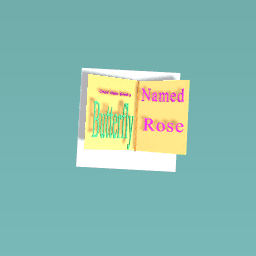 Once there lived a butterfly named Rose