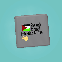 From earth to heaven, Palestine is free