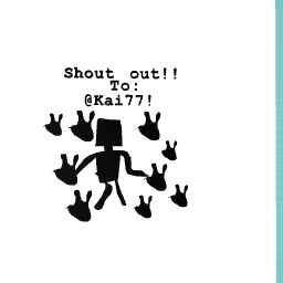 Shout out!! @Kai77