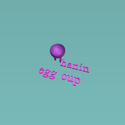 egg cup hanin