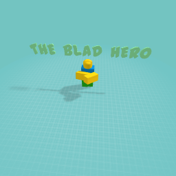 the BLAD HERO