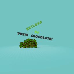 alotta dubai chocolate!