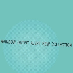 RAINBOW OUTFIT ALERT NEW COLLECTION