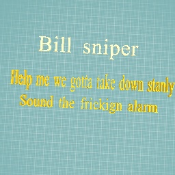 BILL SNiPER