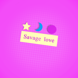 Savage love savage love