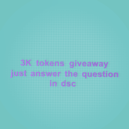 3k tokens giveaway