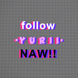 follow her NAWW!!