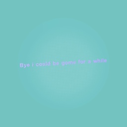 Bye