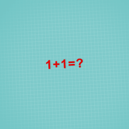 1+1?