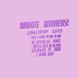 Baddie winners