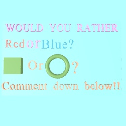 WOULD YOU RATHER