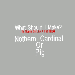 Cardinal or Pig?