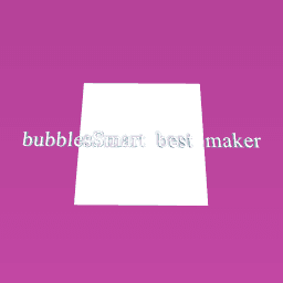 For bubblesSmart best maker