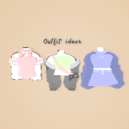 Outfit ideas!