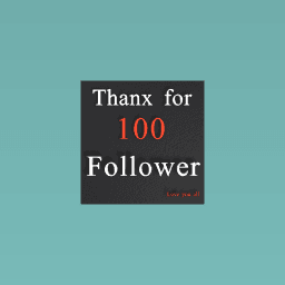 100 follower