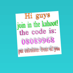 join in the kahoot!
