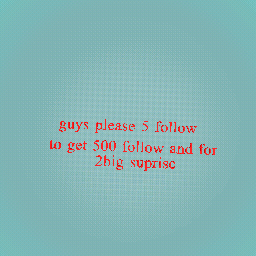 please please 5 follow