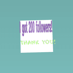 I got 200 followers!