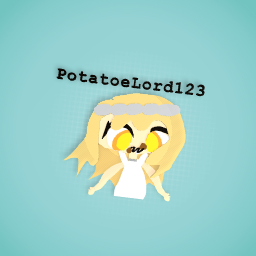 PotatoeLord123