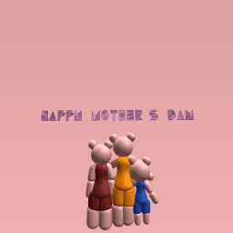 Happy Mother's Day