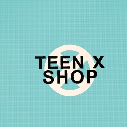 TEEN X SHOP OUT NOW read desc
