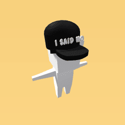 I said no (hat)