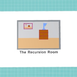 The Recursion Room