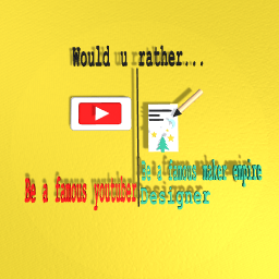 Would you rather.....