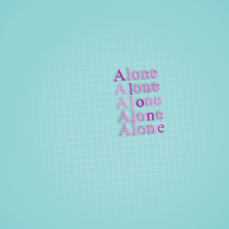 Alone