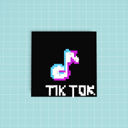 TIK TOK