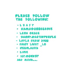 Please Follow Them!