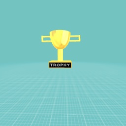 Trophy!